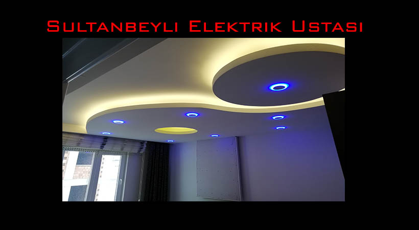 Sultanbeyli Elektrik Ustası